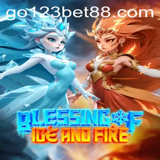 Discover the Exciting World of Blessing of Ice and Fire
